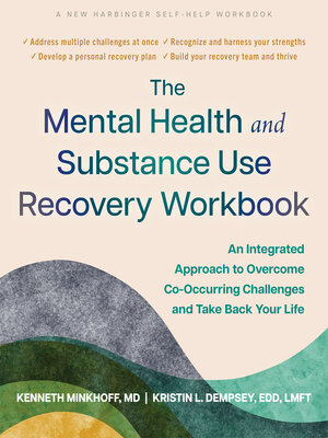 cover image of The Mental Health and Substance Use Recovery Workbook